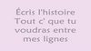E'cris l'histoire